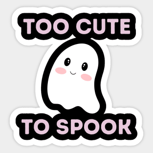 Funny Gifts for Halloween Too cute to spook Sticker